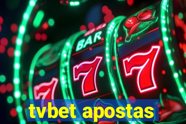 tvbet apostas